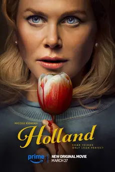 Holland (2025) ฮอลแลนด์ เมืองหลอนซ่อนความลับ