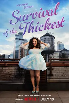Survival of the Thickest Season 1 หนาสุด... ย่อมรอด ซีซั่น 1