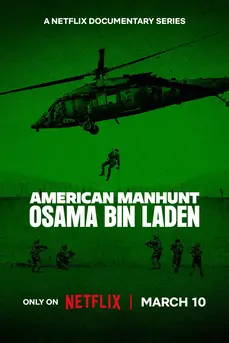 American Manhunt: Osama bin Laden (2025) โอซามา บิน ลาเดน