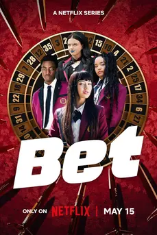 Bet: โคตรเซียนโรงเรียนพนัน (2025)