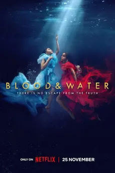 Blood & Water Season 4 (2024) เลือดหรือน้ำ ซีซั่น 4