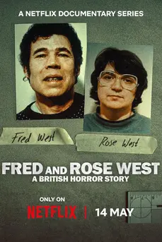 Fred & Rose West: A British Horror Story (2025) เฟร็ดและโรส เวสต์: เรื่องสยองของอังกฤษ