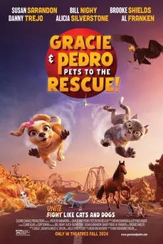 Gracie & Pedro: Pets to the Rescue (2024)
