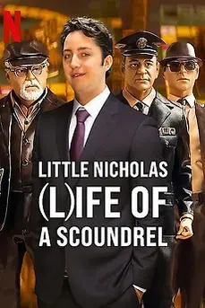 Little Nicholas: Life of a Scoundrel (2024)