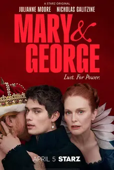Mary & George (2024) แมรี่และจอร์จ
