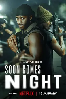 Soon Comes Night (2024)