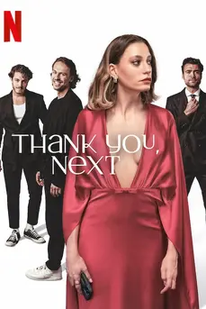 Thank You, Next (2024) ขอบคุณที่แวะมา