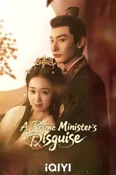 A Prime Minister s Disguise (2025) ปณิธานร้อยรัก
