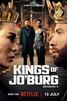 Kings of Jo’burg Season 3 (2025) คิงส์ ออฟ โจเบิร์ก ซีซั่น 3