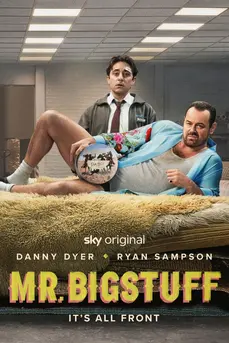 Mr. Bigstuff (2024) มิสเตอร์บิ๊กสตัฟฟ์