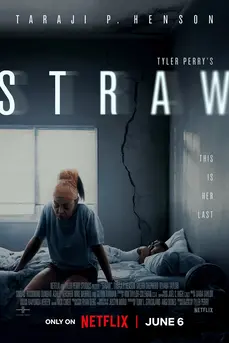 STRAW (2025) ฟางเส้นสุดท้าย