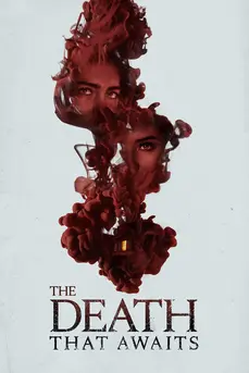 The Death That Awaits (2024)