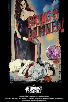 Bring On The Damned! (2025)