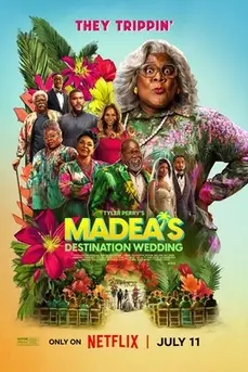 Madea's Destination Wedding (2025) ป้าลุยแหลกแหกวิวาห์ป่วน