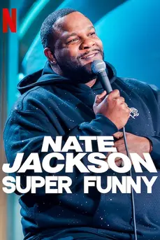 Nate Jackson: Super Funny (2025)
